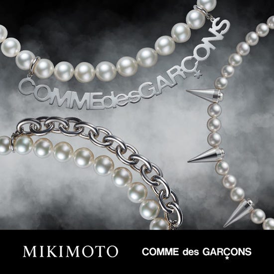 MIKIMOTO　Comme des Garçons